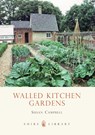 Walled Kitchen Gardens - Susan Campbell - 9780747806578