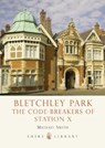 Bletchley Park - Michael Smith - 9780747812159