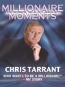 Millionaire Moments - Chris Tarrant - 9780748109111