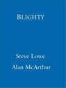 Blighty - Steve Lowe ; Alan McArthur - 9780748112180