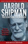 Harold Shipman - Prescription For Murder - Brian Whittle ; Jean Ritchie - 9780748113248