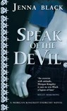 Speak Of The Devil - Jenna Black - 9780748114085