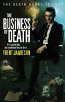 The Business Of Death - Trent Jamieson - 9780748116461