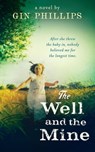 The Well And The Mine - Gin Phillips - 9780748116515