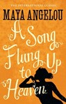 A Song Flung Up to Heaven - Dr Maya Angelou - 9780748122394