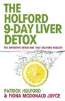 The 9-Day Liver Detox - Fiona McDonald Joyce ; Patrick Holford BSc, DipION, FBANT - 9780748125142