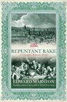 The Repentant Rake - Edward Marston - 9780749008086