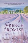 The French Promise - Fiona (Author) McIntosh - 9780749015657