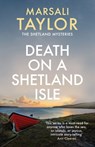 Death on a Shetland Isle - Marsali (Author) Taylor - 9780749023942