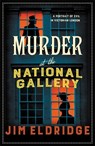 Murder at the National Gallery - Jim Eldridge - 9780749027438
