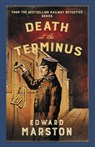 Death at the Terminus - Edward Marston - 9780749028343