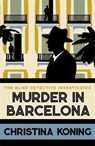 Murder in Barcelona - Christina Koning - 9780749029494