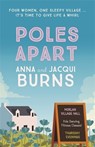 Poles Apart - Anna Burns ; Jacqui Burns - 9780749031800