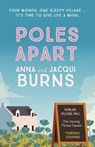 Poles Apart - Anna Burns ; Jacqui Burns - 9780749031909