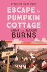 Escape to Pumpkin Cottage - Anna Burns ; Jacqui Burns - 9780749031954