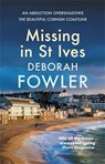 Missing in St Ives - Deborah Fowler - 9780749032838