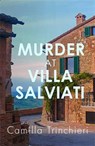 Murder at Villa Salviati - Camilla Trinchieri - 9780749033781