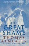 The Great Shame - Thomas Keneally - 9780749386047