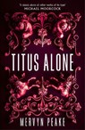 Titus Alone - Mervyn Peake - 9780749394875