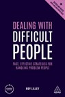 Dealing with Difficult People - Roy Lilley - 9780749498795