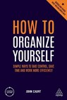 How to Organize Yourself - CAUNT,  John - 9780749498962