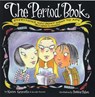 The Period Book - Karen Gravelle ; Jennifer Gravelle - 9780749917050