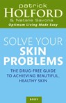 Solve Your Skin Problems - Patrick Holford ; Natalie Savona - 9780749921859