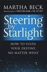 Steering By Starlight - Martha Beck - 9780749929312