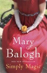 Simply Magic - Mary Balogh - 9780749938031