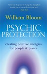 Psychic Protection - Dr. William Bloom - 9780749941314