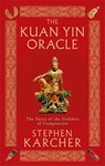 The Kuan Yin Oracle - Stephen Karcher - 9780749941338