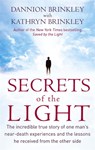 Secrets Of The Light - Dannion Brinkley ; Kathryn Brinkley - 9780749953058