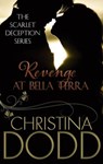REVENGE AT BELLA TERRA - CHRISTINA DODD - 9780749959975