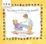 A First Look At: Healthy Teeth: Do I have to go to the Dentist? - THOMAS,  Pat - 9780750252393