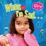 My Feelings: When I'm Sad - BUTTERFIELD,  Moira - 9780750289818