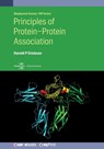 Principles of Protein-Protein Association - Professor Harold P Erickson - 9780750324137