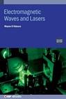 Electromagnetic Waves and Lasers (Second Edition) - WAYNE D (STI OPTRONICS INC,  USA) Kimura - 9780750335218