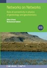 Networks on Networks (Second Edition): Role of connectivity in physics of geobiology and geochemistry - Allen G. Hunt - 9780750356992