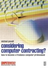 Considering Computer Contracting? - Michael Powell - 9780750638517
