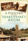 A Postcard from Shakespeare's Avon - Jan Dobrzynski ; Keith Turner - 9780750948487