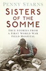 Sisters of the Somme - Penny Starns - 9780750961622