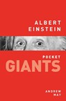 Albert Einstein: pocket GIANTS - MAY,  Dr Andrew - 9780750963800