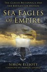 Sea Eagles of Empire - ELLIOTT,  Simon - 9780750966023