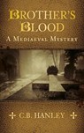Brother's Blood - C.B. Hanley - 9780750966146