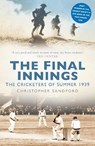 The Final Innings - Christopher Sandford - 9780750994699