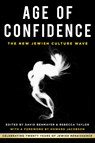 Age of Confidence: The New Jewish Culture Wave - David Benmayer ; Rebecca Taylor - 9780750997935