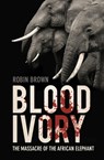 Blood Ivory - Robin Brown - 9780750998512