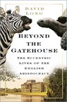 Beyond the Gatehouse - David Long - 9780750998932