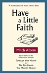 Have A Little Faith - Mitch Albom - 9780751537512