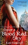 Under A Blood Red Sky - Kate Furnivall - 9780751540444